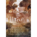 Re-enchanting the Text