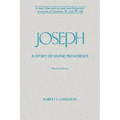 Joseph: A Story of Divine Providence: A Text Theoretical and Textlinguistic Analysis of Genesis 37 and 39-48