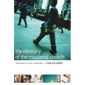 The Ministry of the Missional Church: A Community Led by the Spirit