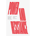 Power and Resistance: Foucault, Deleuze, Derrida, Althusser