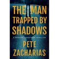 The Man Trapped by Shadows