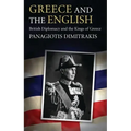 Greece and the English: British Diplomacy and the Kings of Greece
