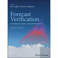 Forecast Verification - A Practioner's Guide inAtmospheric Science 2e