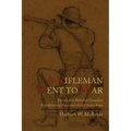 A Rifleman Went to War