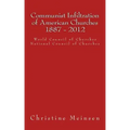 Communist Infiltration of American Churches 1887 - 2012: World Council of Churches National Council of Churches