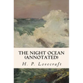 The Night Ocean (annotated)