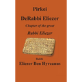 Pirkei DeRabbi Eliezer - Chapter of the great Rebbi Eliezer