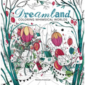 Dreamland: Coloring Whimsical Worlds
