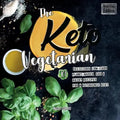The Keto Vegetarian: 101 Delicious Low-Carb Plant-Based, Egg & Dairy Recipes For A Ketogenic Diet (Recipe-Only Edition), 2nd Edition