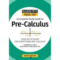 Barron's Math 360: A Complete Study Guide to Pre-Calculus with Online Practice
