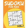 Sudoku For Kids: Sudoku Puzzle Books For Kids Age 6-10 (Easy To Hard) - Vol.1 (Suduku Book 9x9): Sudoku For Kids