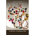 Polished Stones: A Poetry Collection
