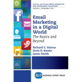 Email Marketing in a Digital World: The Basics and Beyond