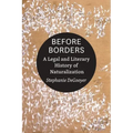 Before Borders: A Legal and Literary History of Naturalization