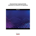 Structured Ionic Liquid and Zeolite Adsorbents for Advanced CO2 Separations