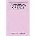 A Manual of Lace