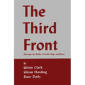 The Third Front: Through the Paths of Faith, Hope and Love