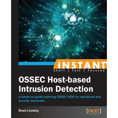 Instant Ossec Host-Based Intrusion Detection System