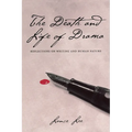 The Death and Life of Drama: Reflections on Writing and Human Nature