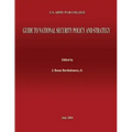 U.S. Army War College Guide to National Security Policy and Strategy