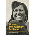 Women and Yugoslav Partisans