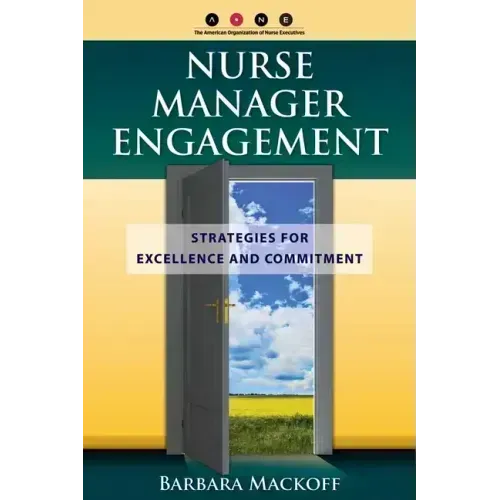 Nurse Manager Engagement: Strategies for Excel