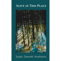 Alive in this Place