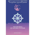 Mutual Causality in Buddhism and General Systems Theory: The Dharma of Natural Systems