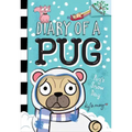 Pug's Snow Day: A Branches Book (Diary of a Pug #2): Volume 2