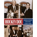 Hockey Doc: Cinquante ans d'anecdotes médicales avec le Club de hockey Canadien