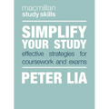 Simplify Your Study: Effective Strategies for Coursework and Exams