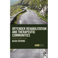 Offender Rehabilitation and Therapeutic Communities: Enabling Change the TC way