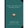 Daily Thoughts of Mother Seton