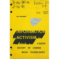 Information Activism: A Queer History of Lesbian Media Technologies
