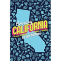 Crossing California: A Cultural Topography of a Land of Wonder and Weirdness
