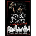 Zombie Stories to Scare Your Socks Off!