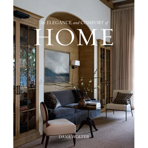 The Elegance and Comfort of Home
