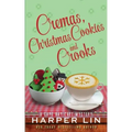 Cremas, Christmas Cookies, and Crooks