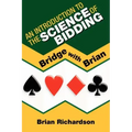 An Introduction to the Science of Bidding