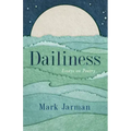 Dailiness: Essays on Poetry