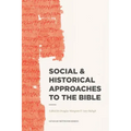Social & Historical Approaches to the Bible