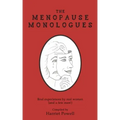 The Menopause Monologues: Real experiences by real women (and a few men!)
