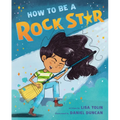 How to Be a Rock Star