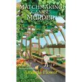 Matchmaking Can Be Murder