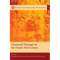 Contextual Theology for the Twenty-First Century