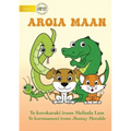 Animals Do - Aroia maan (Te Kiribati)