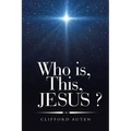 Who Is, This, Jesus ?