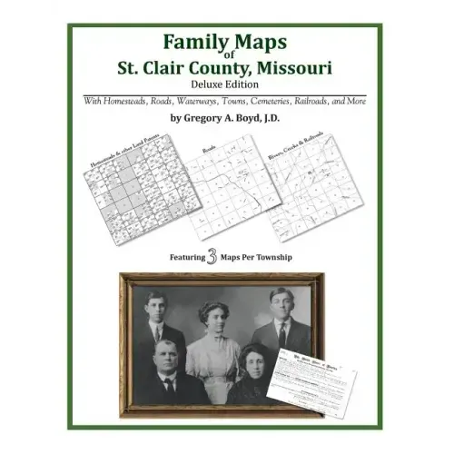Family Maps of St. Clair County, Missouri