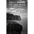 Empty Sounds of the Wind