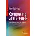 Computing at the Edge: New Challenges for Service Provision